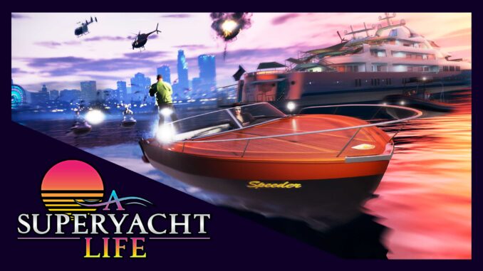 GTA Online A Superyacht Life